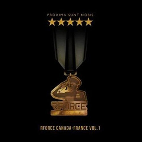 Proxima Sunt Nobis – RForce Canada-France Vol.1 [Audio CD] Various Artists