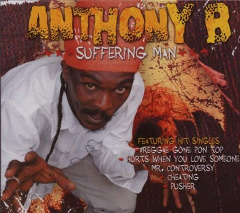 Suffering Man [Audio CD] Anthony B