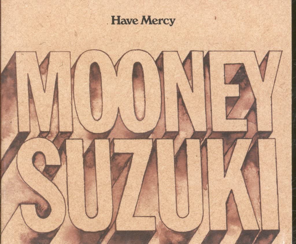 Have Mercy [Audio CD] Mooney Suzuki