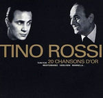 20 Chansons D'or [audioCD] Tino Rossi