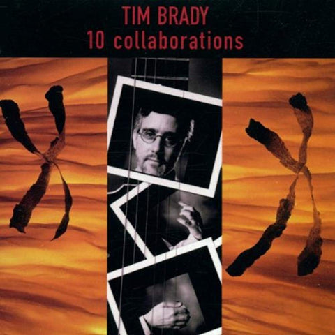 10 Collaborations [Audio CD] Tim Brady