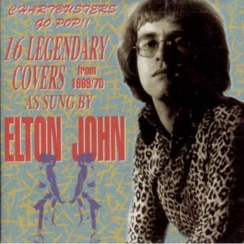 16 Legendary Covers from 1969/70 as sung by Elton John [Audio CD] John, Elton
