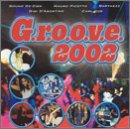 2002: G.R.O.O.V.E. [Audio CD] Various