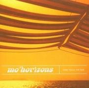 Come Touch the Sun [Audio CD] Mo' Horizons