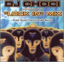 Lock in Mix [Audio CD] DJ Choci