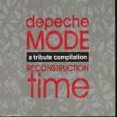 Tribute to Depeche Mode: Reconstruction Time [Audio CD] Various Artists