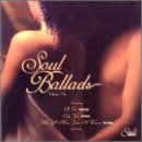Soul Ballads Volume 1 [Audio CD] Various
