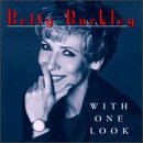 With One Look [Audio CD] Buckley, Betty