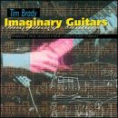 Imaginary Guitars [Audio CD] Brady, Tim