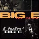 Livin Big E [Audio CD] Big E the Black