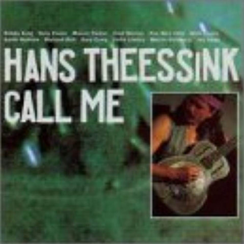 CALL ME, HANS THEESSINK