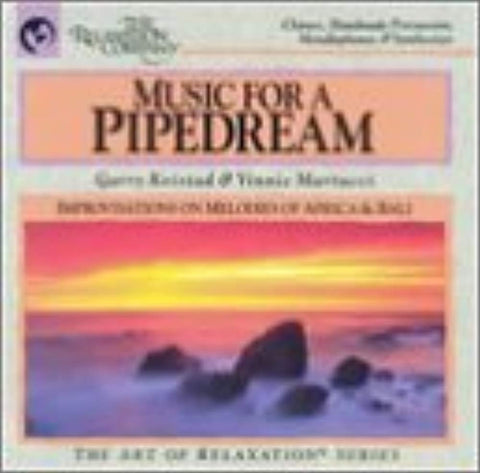 MUSIC FOR A PIPEDREAM / KVISTAD, GARRY & MARTUCCI, VINNIE