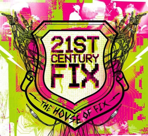 21st Century Fix [Audio CD] House of Fix