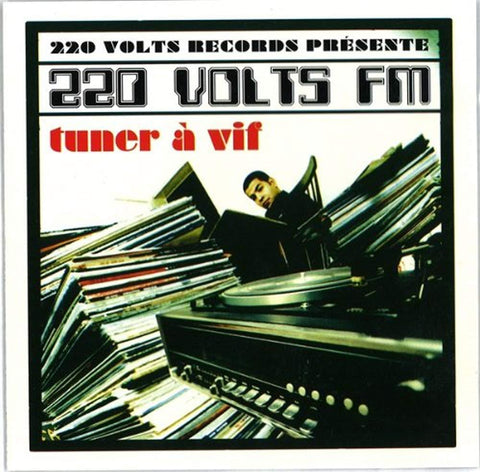 220 Volts FM (Tuner Ã€ Vif) [Audio CD] Various