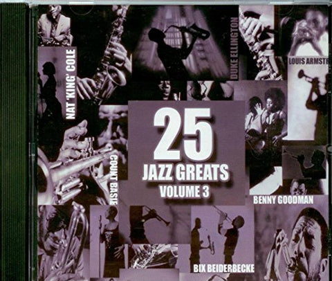 25 Jazz Greats Volume 3 [Audio CD]