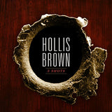 3 Shots [Audio CD] Hollis Brown