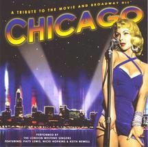 Chicago: Tribute to the Movie and Broadway Hit [Audio CD] The London Westend Singers