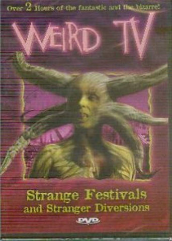 Weird TV Volume 2: Strange Festivals and Stranger Diversions [DVD]