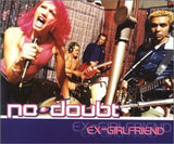 Ex Girlfriend #1 [Audio CD] No Doubt