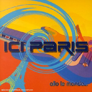 Allo Le Monde (Frn) (W/5 Bonus [Audio CD] Ici Paris
