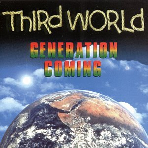 Generation Coming [Audio CD] Third World