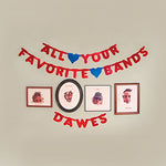 All Your Favourite Bands [Audio CD] Dawes