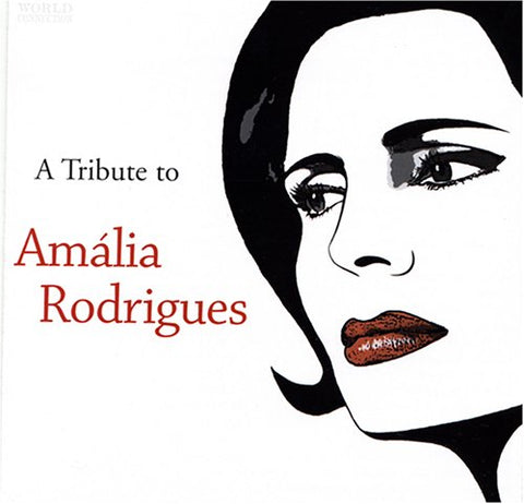 VARIOUS - TRIBUTE TO AMALIA RODRIGUES, A [Audio CD] VARIOUS