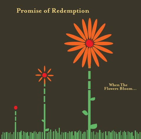 When The Flowers Bloom... [Audio CD] Promise of Redemption; Shane Henderson; Rachel Minton and Vincent Ratti