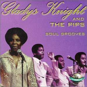 Soul Grooves [Audio CD] Gladys Knight & The Pips