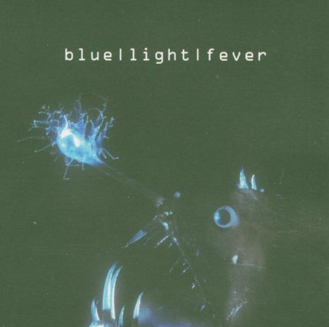 Blue Light Fever [Audio CD] Blue Light Fever