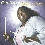 O.Dixon:Labor Of Love [Audio CD] Dixon,Ola