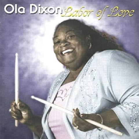 O.Dixon:Labor Of Love [Audio CD] Dixon,Ola