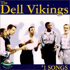 #1 Songs [Audio CD] Dell Vikings, The