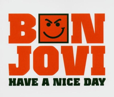 Have A Nice Day (2 Mixes) [Audio CD] Bon Jovi