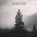 As Shadows We Follow [Audio CD] Empire Choir