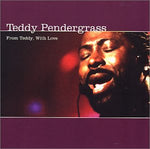From Teddy, With Love [Audio CD] Pendergrass, Teddy