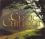 The Celtic Chillout Album [Audio CD] Celtic Chillout