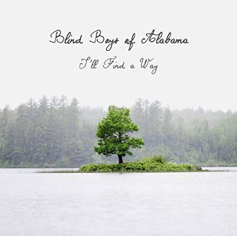 I'Ll Find A Way [Audio CD] Blind Boys of Alabama and Multi-Artistes