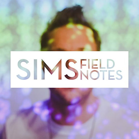 Field Notes [Audio CD] Sims