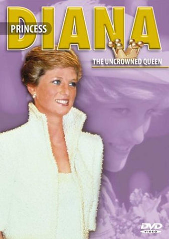 PRINCESS DIANA UNCROWNED QUEEN (DVD)