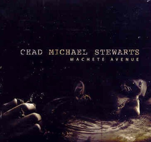 Machete Avenue [Audio CD] Stewart, Chad Michael