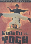 Kung Fu vs Yoga [DVD]