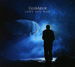 Can'T You Wait [Audio CD] Glerakur