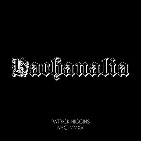 Bachanalia [Audio CD] Patrick Higgins