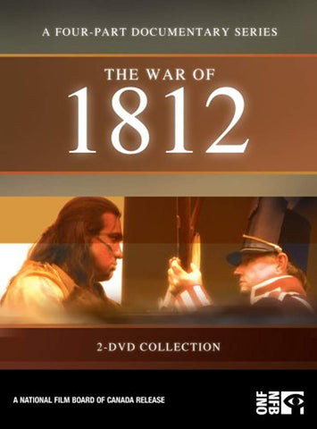 The War of 1812: A Four-Part Documentary Series [DVD]