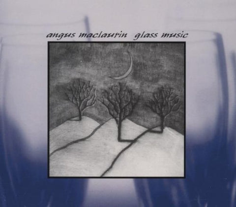 Glass Music [Audio CD] Maclaurin, Angus
