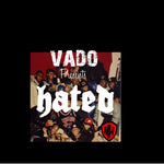 Most Hated [Audio CD] Vado