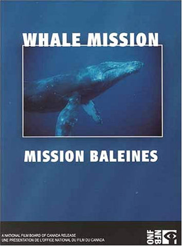 Whale Mission / Mission Baleines [DVD]