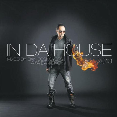 In Da House 2013 [Audio CD] Desnoyers, Dan