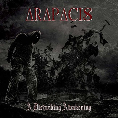 A Disturbing Awakening [Audio CD] Arapacis